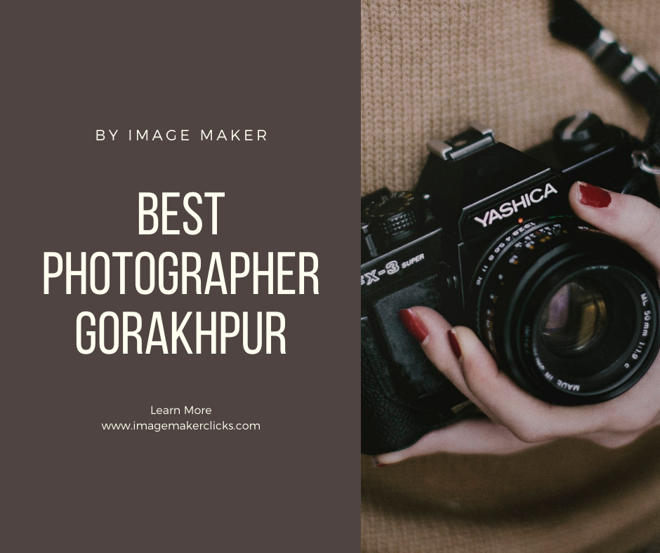 Best Photographer in Gorakhpur